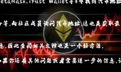 要查看Tokenim地址，可以通过以下几个步骤进行：