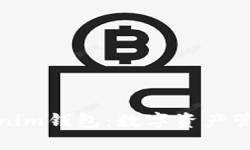和关键词

欧易转Tokenim钱包：数字资产管理的新选择