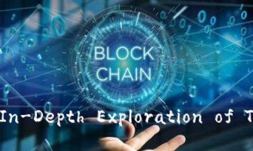 Title: Unlocking the Future: An In-Depth Exploration of Tokenim's Revolutionary Features