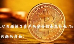 Tokenim 是一个去中心化数字资产钱包，主要用于管